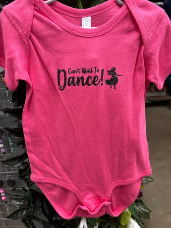 Baby Onesie- Can't Wait To Dance- Raspberry
