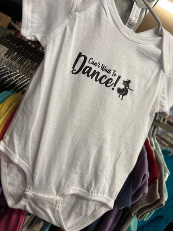 Baby Onesie- Can't Wait To Dance- White