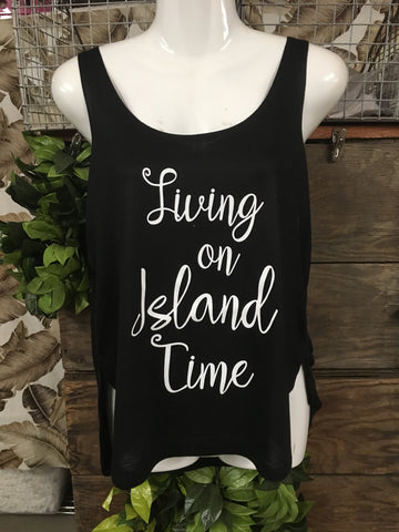 Ladies Side Slit Tank- Living On Island Time