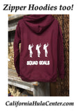 CLEARANCE- Zipper Hoodie- "Squad Goals"- Maroon